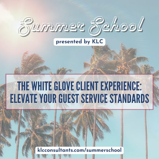 On-demand Workshop: The White Glove Client Experience: Elevate Your Guest Service Standards (Session Recording & Resources)