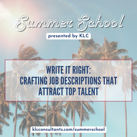 On-demand Workshop: Write It Right: Crafting Job Descriptions that Attract Top Talent (Session Recording & Resources)