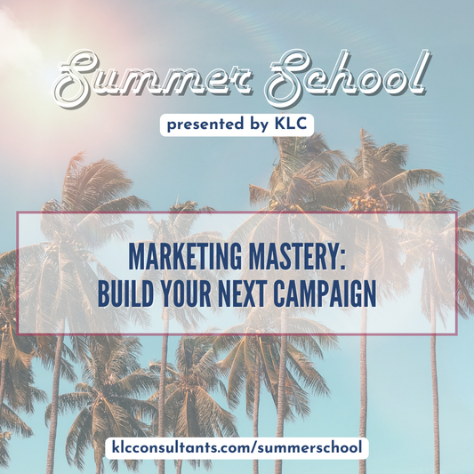 On-demand Workshop: Marketing Mastery: Build Your Next Campaign (Session Recording & Resources)