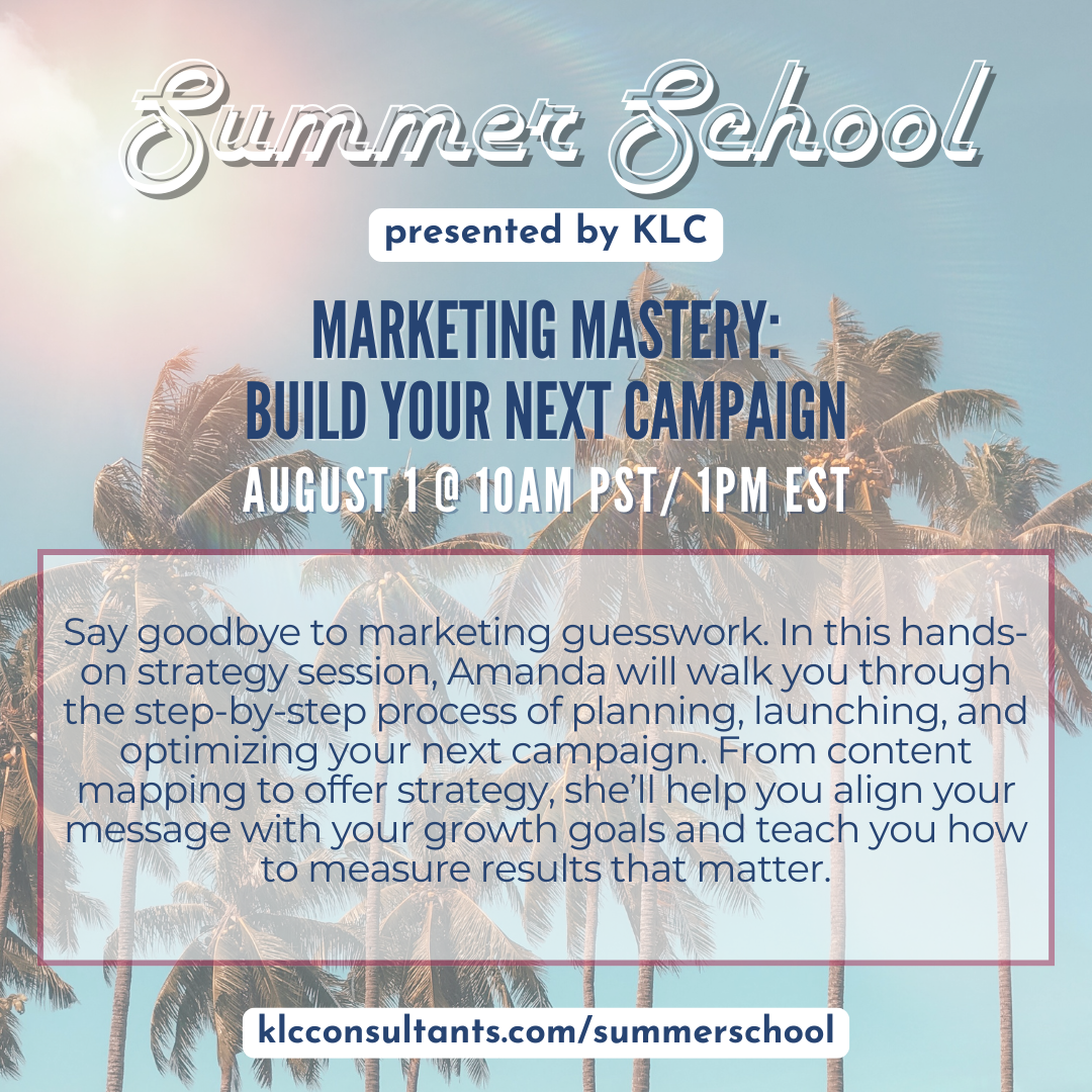 AUGUST 1: Marketing Mastery: Build Your Next Campaign
