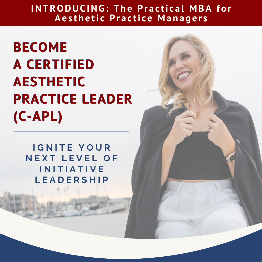 Certified Aesthetic Practice Leader (C-APL) Fastrack Course